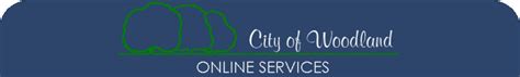 Welcome to City of Woodland Citizen Services.